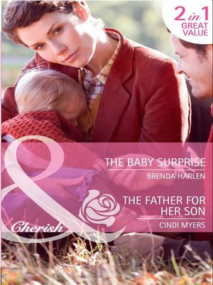 cover image of The Baby Surprise / The Father for Her Son